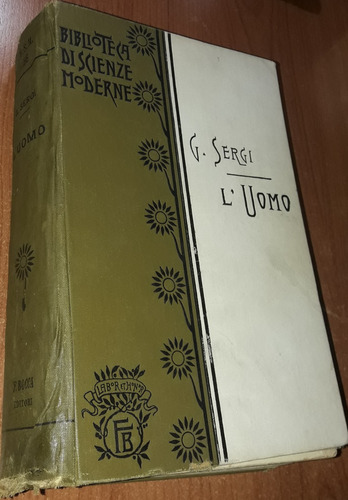 L'uomo    G. Sergi   Idioma Italiano   Año 1911