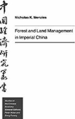 Forest And Land Management In Imperial China - Nicholas K...