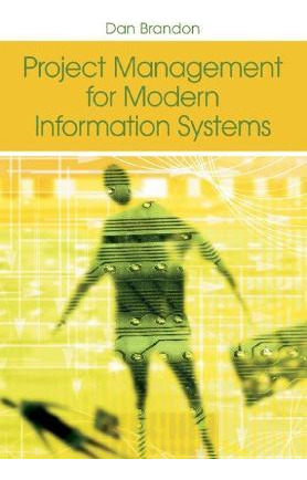 Libro Project Management For Modern Information Systems -...