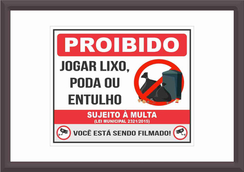 Placa Pvc 60x50 Proibido Lixo Poda Ou Entulho Filmado 