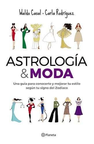 Astrología Y Moda - Casal, Rodríguez