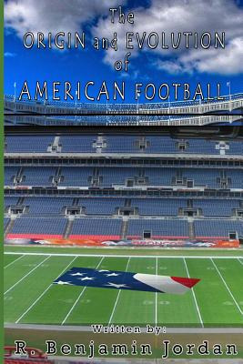 Libro Origin And Evolution Of American Football - Jordan,...