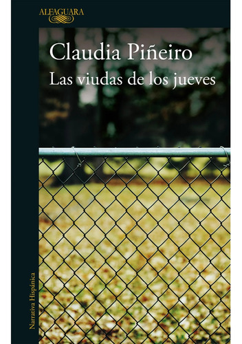 Libro Las Viudas De Los Jueves - Piñeiro, Claudia