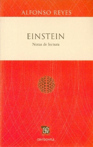 Einstein Notas De Lectura - Alfonso Reyes