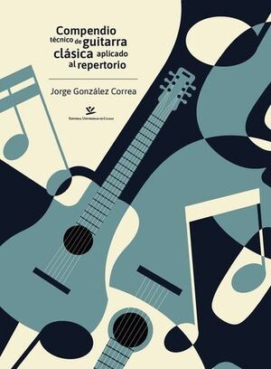 Libro Compendio Tecnico De Guitarra Clasica Aplicado Al Ter