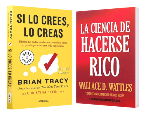 Si Lo Crees Lo Creas + La Ciencia D Hacerse Rico ( 2 Libros)