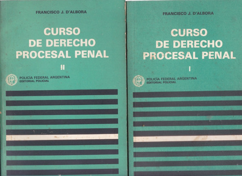 Curso De Derecho Procesal Penal- D´albora Francisco