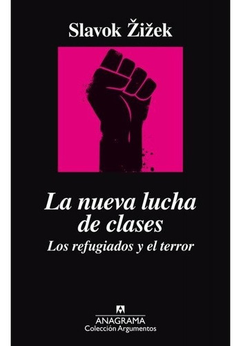 Nueva Lucha De Clases, La - Slavoj Zizek