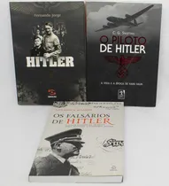 Comprar Hitler Retrato De Uma Tirania + O Piloto De Hitler + Os Falsários De Hitler De Fernando Jorge; C. G. Sweeting; Lawrence Malkin Pela Geração; Ediouro; Jardim Dos Livros (2014)