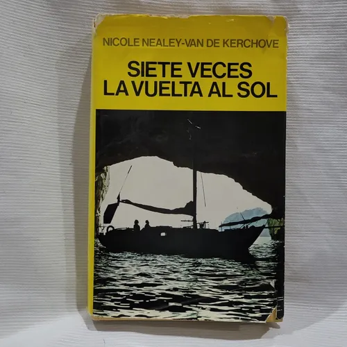 Siete Veces La Vuelta Al Sol Nicole Nealey Van De Kerchove (Usado)