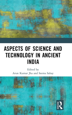 Libro Aspects Of Science And Technology In Ancient India ...