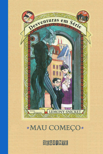 Mau começo, de Snicket, Lemony. Editora Schwarcz SA, capa mole em português, 2001