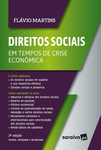 Direitos Sociais em tempos de Crise Econômica, de Martins, Flávio. Editora Saraiva Educação S. A., capa mole em português, 2022