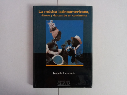 La Música Latinoamericana - Isabelle Leymarie
