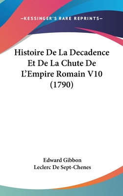 Libro Histoire De La Decadence Et De La Chute De L'empire...