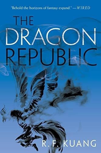 The Dragon Republic (the Poppy War, 2) - Kuang, R. F, de Kuang, R. Editorial Harper Voyager en inglés