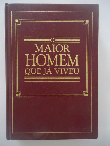 O Maior Homem Que Já Viveu