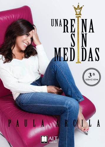 Una Reina Sin Medidas - Arcila,paula