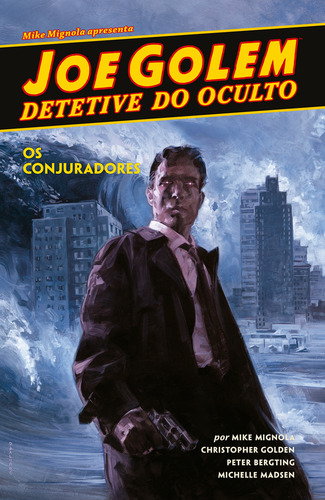 Joe Golem - Detetive Do Oculto - Vol. 04: O Exterior Sombrio, De Mignola, Mike E Golden, Christopher. Joe Golem (2), Vol. 2. Editorial Mythos Editora, Tapa Mole En Português, 2022