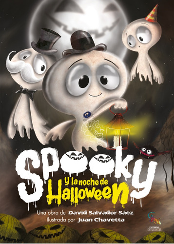 Spooky Y La Noche De Halloween - Dadid Saez - Ilustr. De Jua