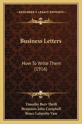 Libro Business Letters : How To Write Them (1916) - Timot...