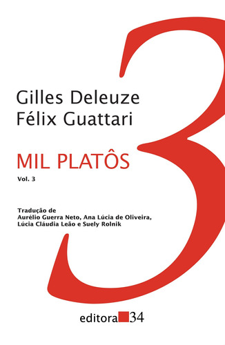 Mil platôs - vol. 3, de Deleuze, Gilles. Série Coleção Trans Editora 34 Ltda., capa mole em português, 2012