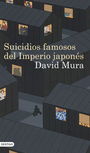 Suicidios Famosos Del Imperio Japones, De Mura, David. Editorial Destino, Tapa Tapa Blanda En Español