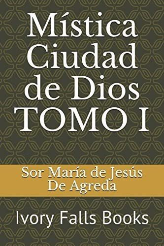 Libro: Mística Ciudad Dios (spanish Edition)