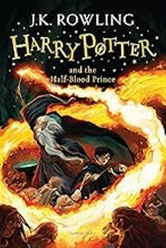 Harry Potter And The Half-blood Prince: J.k. Rowling (harry 