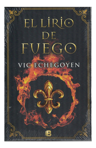 Libro El Lirio De Fuego Vic Echegoyen