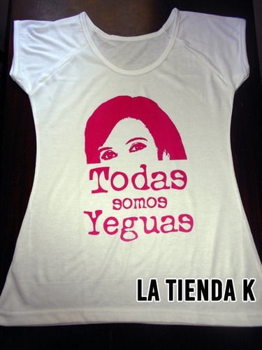 Imagen 7 de 9 de Remeras Entalladas De Dama Kirchneristas Peronistas