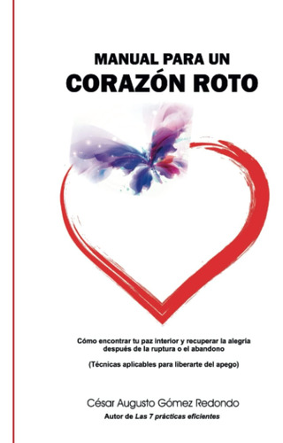 Libro: Manual Para Un Corazón Roto: (solo Para Dependientes 