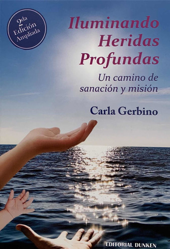 Luminando Heridas Profundas. Un Camino De Sanación Y Misión, De Carla Gerbino., Vol. 300. , Tapa Blanda En Español, 2020