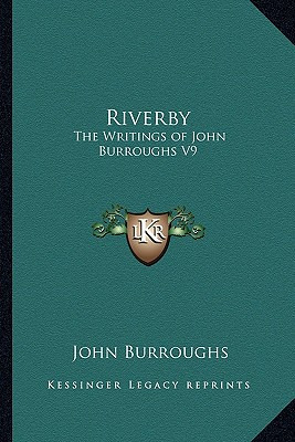 Libro Riverby: The Writings Of John Burroughs V9 - Burrou...