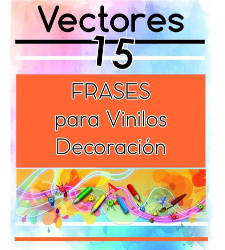 Vectores 15 Frases Corel! Envío X Descarga!