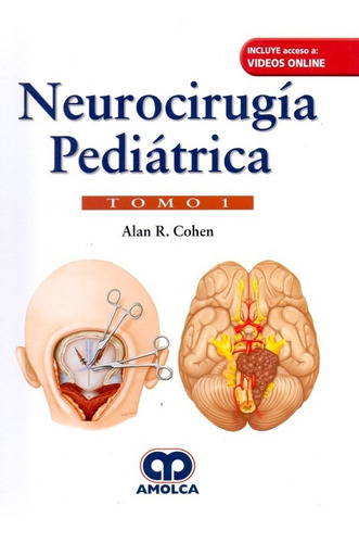 Cohen Neurocirugía Pediátrica 2 Tomos 1era Ed. 2018!