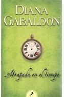 Libro Atrapada En El Tiempo [saga Outlander 2] (coleccion Le