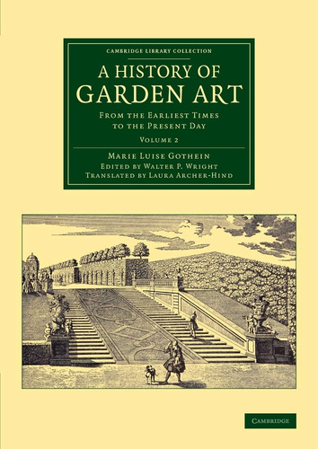 Libro: A History Of Garden Art: From The Earliest Times To T