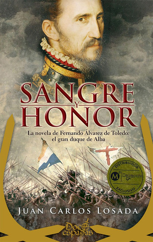 Sangre Y Honor (doce Espadas)
