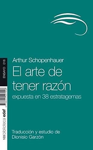 Arte De Tener Razon,el - Schopenhauer Arthur