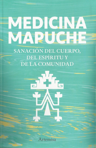 Medicina Mapuche - Equipo Editorial