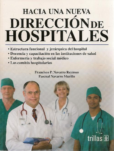 Libro Hacia Una Nueva Dirección De Hospitales De Francisco P