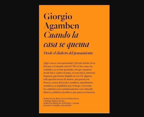 Cuando La Casa Se Quema - Giorgio Agamben - A. Hache