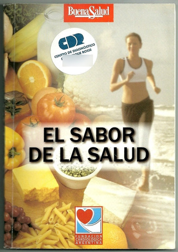 El Sabor De La Salud. Fundación Cardiológica Argentina