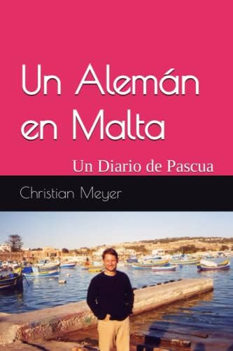 Libro: Un Alemán En Malta: Un Diario De Pascua (spanish