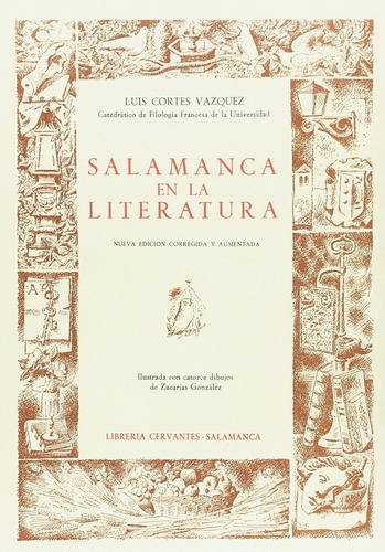 Libro Salamanca En La Literatura - Cortes Vazquez, Luis