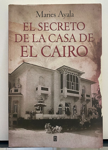 Libro El Secreto De La Casa De El Cairo Maries Ayala