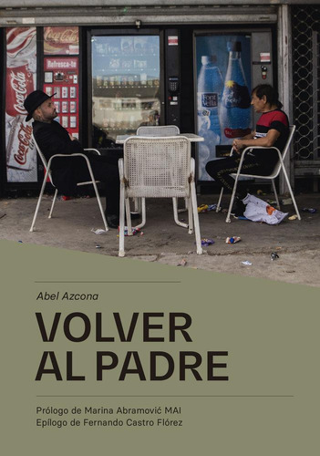 Volver Al Padre, De Azcona, Abel. Editorial Los Aciertos, Tapa Blanda En Español