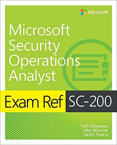Book : Exam Ref Sc-200 Microsoft Security Operations Analys