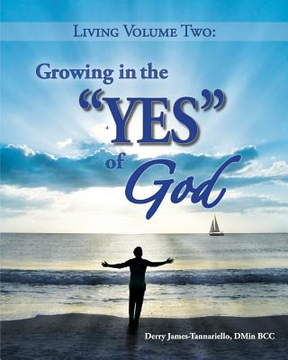 Libro Living Volume Two: Growing In The Yes Of God - Jame...